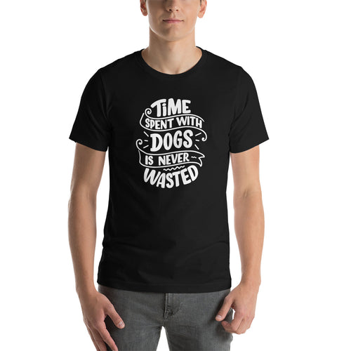 Black / XS Time Spent With Dog is Never Wasted (Dog lover) Funny Unisex T-Shirt by Design Express