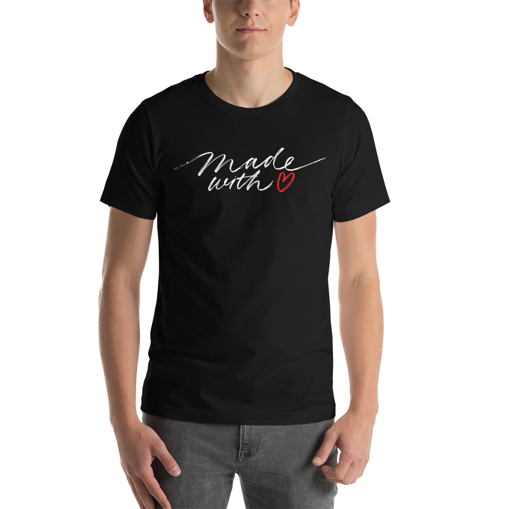 Black / XS Made With Love (Funny) Unisex T-Shirt by Design Express