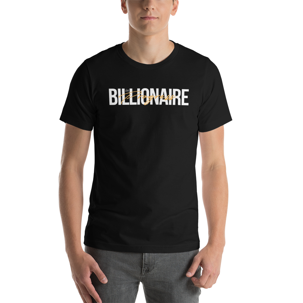 XS Billionaire in Progress (motivation) Short-Sleeve Unisex T-Shirt by Design Express