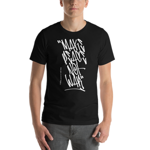 XS Make Peace Not War Vertical Graffiti (motivation) Short-Sleeve Unisex T-Shirt by Design Express
