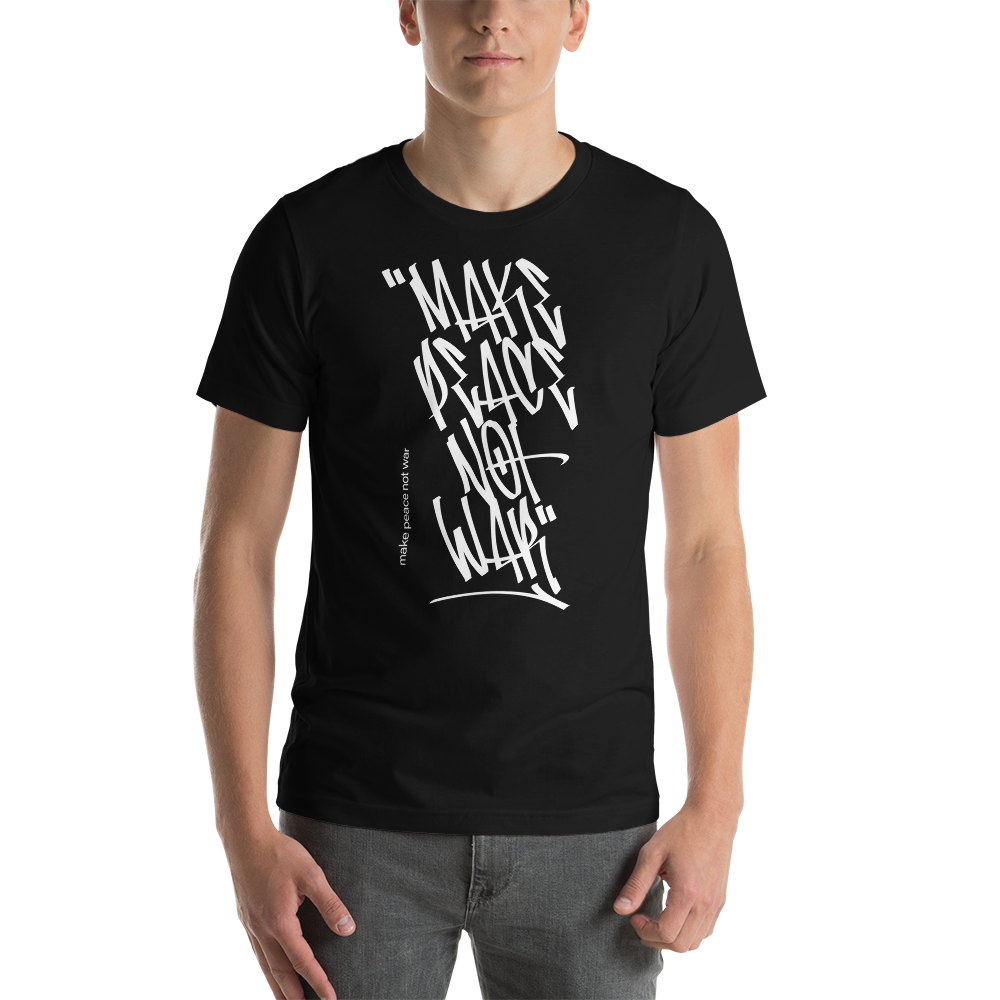 XS Make Peace Not War Vertical Graffiti (motivation) Short-Sleeve Unisex T-Shirt by Design Express