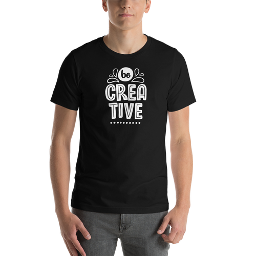 Black / XS Be Creative Short-Sleeve Unisex T-Shirt by Design Express