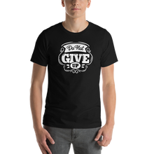 Black / XS Do Not Give Up Short-Sleeve Unisex T-Shirt by Design Express