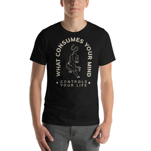 Black / XS What Consume Your Mind Unisex T-Shirt by Design Express