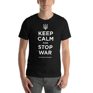 Black / XS Keep Calm and Stop War (Support Ukraine) White Print Short-Sleeve Unisex T-Shirt by Design Express