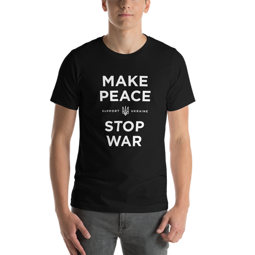 XS Make Peace Stop War (Support Ukraine) Black Short-Sleeve Unisex T-Shirt by Design Express