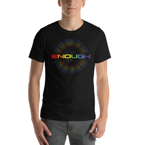 You Are Enough (Colorful) Short-Sleeve Unisex T-Shirt