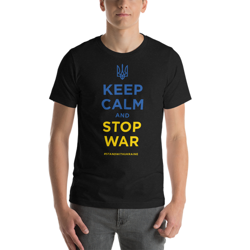 Black Heather / XS Keep Calm and Stop War (Support Ukraine) Blue Yellow Short-Sleeve Unisex T-Shirt by Design Express