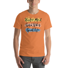 Burnt Orange / XS Positive Mind, Good Vibes, Great Life Short-Sleeve Unisex T-Shirt by Design Express