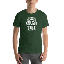 Forest / S Be Creative Short-Sleeve Unisex T-Shirt by Design Express