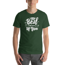 Forest / S Be the Best Version of You Short-Sleeve Unisex T-Shirt by Design Express