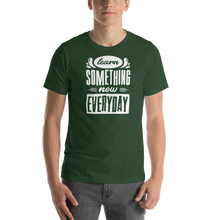 Forest / S Learn Something New Everyday Short-Sleeve Unisex T-Shirt by Design Express