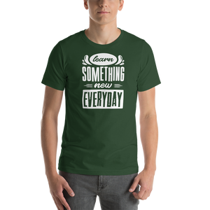 Forest / S Learn Something New Everyday Short-Sleeve Unisex T-Shirt by Design Express