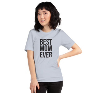 Light Blue / XS Best Mom Ever Funny T-Shirt by Design Express