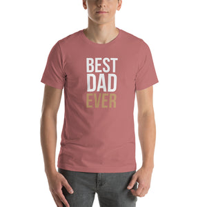 Mauve / S Best Dad Ever Funny T-Shirt by Design Express