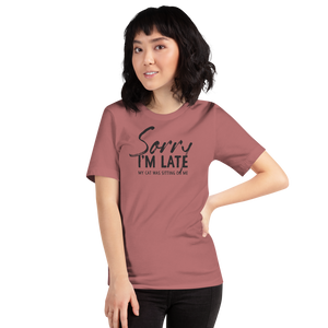 Mauve / S Sorry I'm Late Funny Light T-Shirt by Design Express