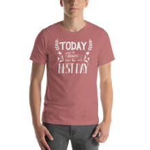 Mauve / S Today is always the best day Short-Sleeve Unisex T-Shirt by Design Express