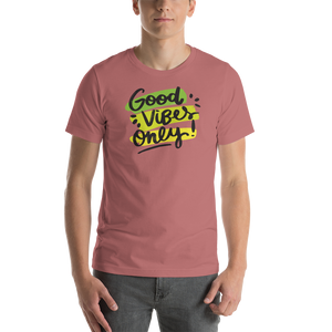 Mauve / S Good Vibes Only Short-Sleeve Unisex T-Shirt by Design Express