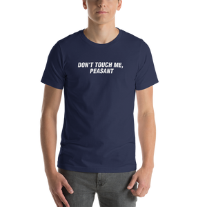 Navy / XS Don't Touch Me, Peasant Funny T-Shirt by Design Express