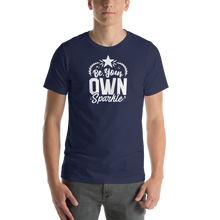 Navy / XS Be Your Own Sparkle Short-Sleeve Unisex T-Shirt by Design Express