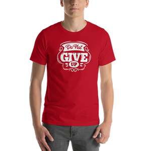 Red / XS Do Not Give Up Short-Sleeve Unisex T-Shirt by Design Express
