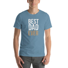 Steel Blue / S Best Dad Ever Funny T-Shirt by Design Express