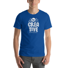 True Royal / S Be Creative Short-Sleeve Unisex T-Shirt by Design Express