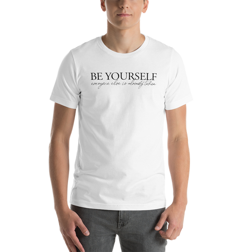 XS Be Yourself Quotes Short-Sleeve Unisex White T-Shirt by Design Express