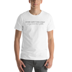XS Every saint has a past (Quotes) Short-Sleeve Unisex White T-Shirt by Design Express