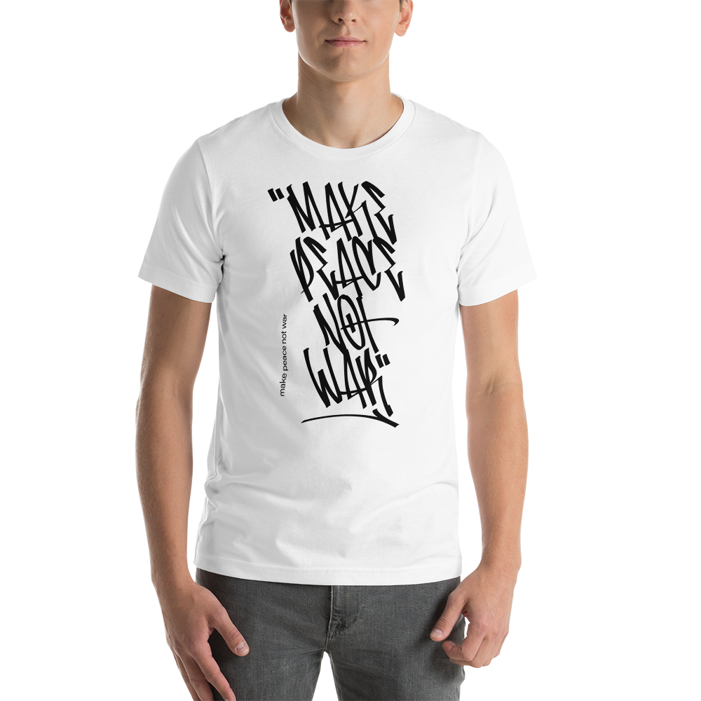 XS Make Peace Not War Vertical Graffiti (motivation) Short-Sleeve Unisex White T-Shirt by Design Express