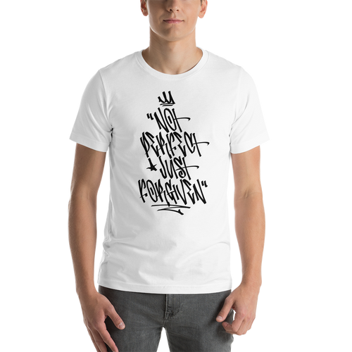 XS Not Perfect Just Forgiven Graffiti (motivation) Short-Sleeve Unisex White T-Shirt by Design Express