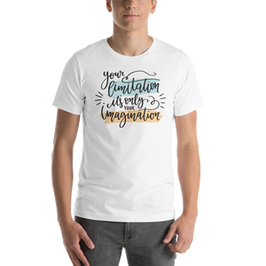 White / XS Your limitation it's only your imagination Short-Sleeve Unisex T-Shirt by Design Express