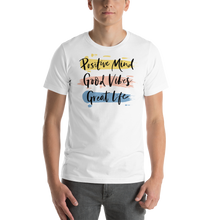 White / XS Positive Mind, Good Vibes, Great Life Short-Sleeve Unisex T-Shirt by Design Express