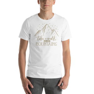 White / XS Take a Walk to the Mountains Unisex T-Shirt by Design Express