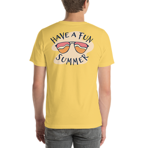 Have a Fun Summer Short-Sleeve Unisex T-Shirt by Design Express