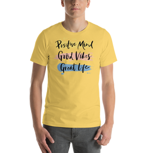 Yellow / S Positive Mind, Good Vibes, Great Life Short-Sleeve Unisex T-Shirt by Design Express